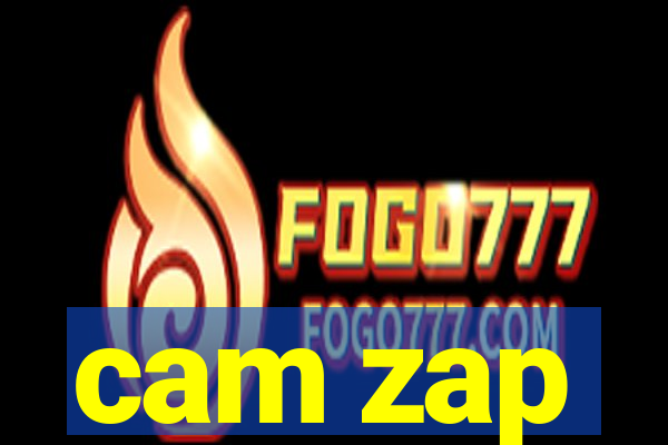 cam zap